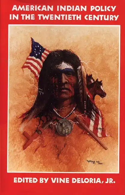 American Indian Policy in the Twentieth Century: Treaties, Agreements, and Conventions, 1775-1979 - Paperback