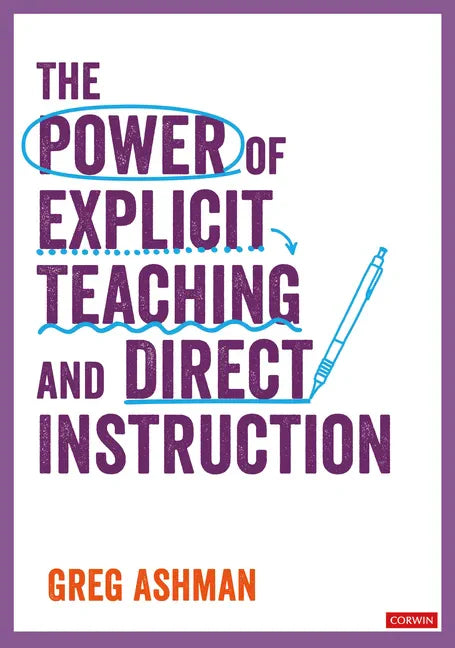 The Power of Explicit Teaching and Direct Instruction - Paperback