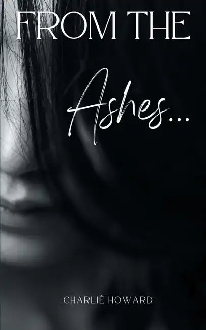 From the Ashes... - Paperback