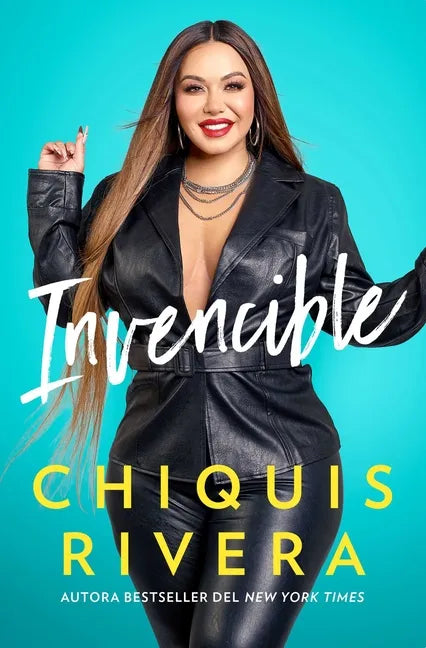 Invencible (Unstoppable Spanish Edition): Cómo Descubrí Mi Fuerza a Través del Amor Y La Pérdida - Paperback