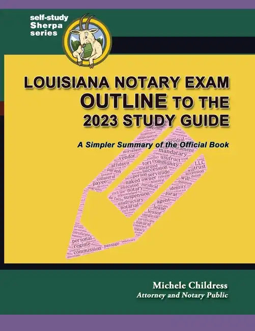 Louisiana Notary Exam Outline to the 2023 Study Guide: A Simpler Summary of the Official Book - Paperback