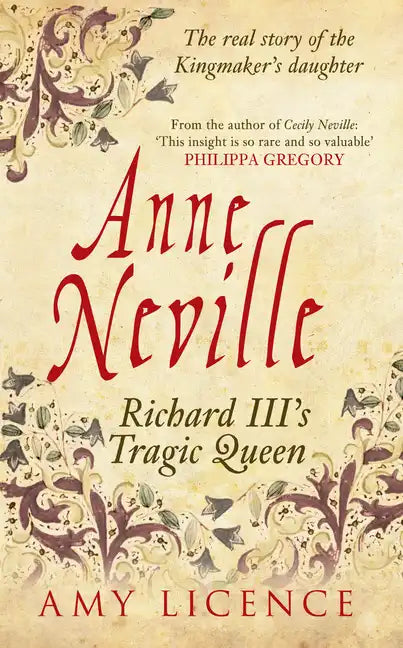 Anne Neville: Richard III's Tragic Queen - Paperback