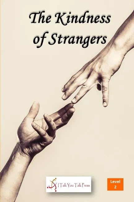 The Kindness of Strangers - Paperback