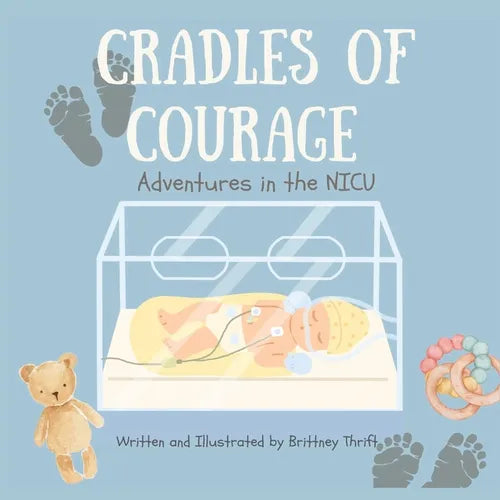 Cradles of Courage: Adventures in the NICU - Paperback