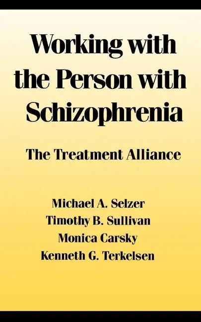Working with the Person with Schizophrenia - Paperback