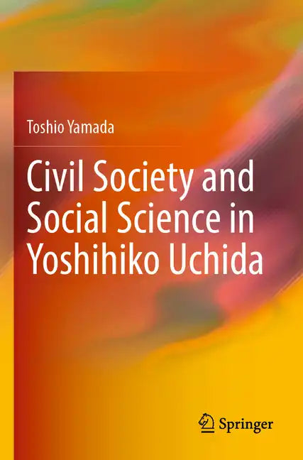 Civil Society and Social Science in Yoshihiko Uchida - Paperback