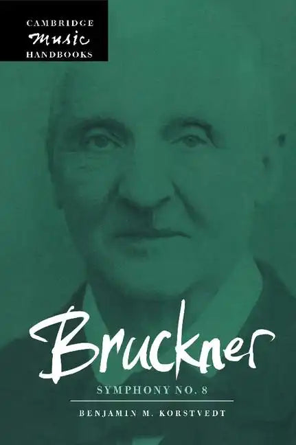 Bruckner: Symphony No. 8 - Hardcover