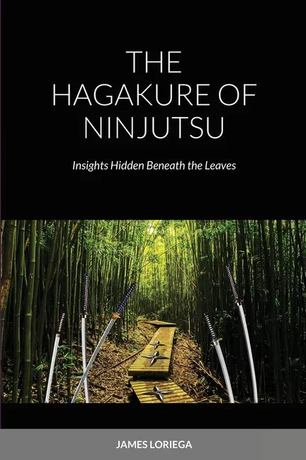 The Hagakure of Ninjutsu - Paperback