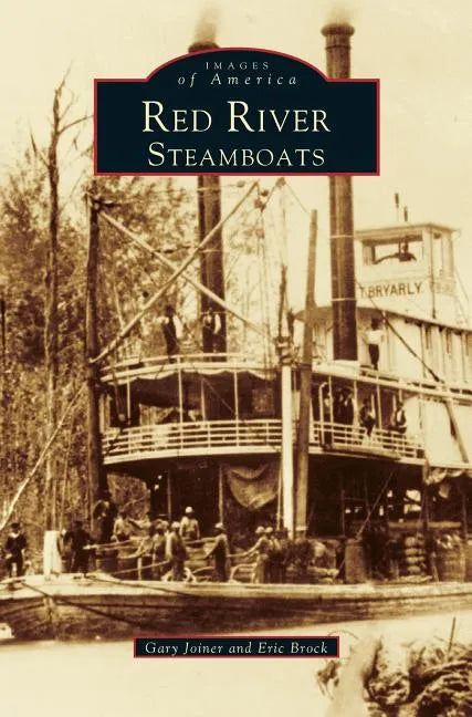 Red River Steamboats - Hardcover