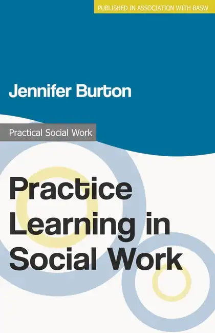 Practice Learning in Social Work - Paperback
