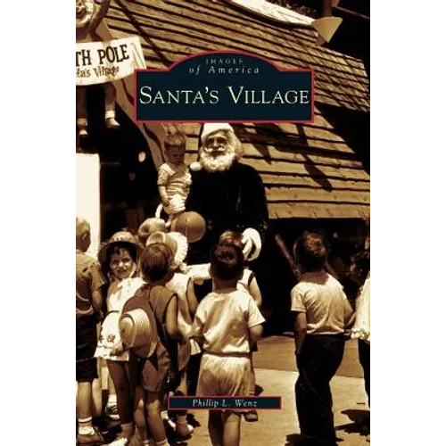 Santa's Village - Hardcover