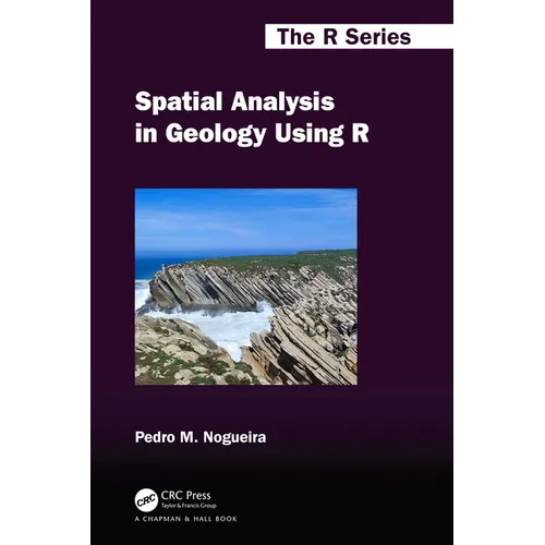 Spatial Analysis in Geology Using R - Hardcover