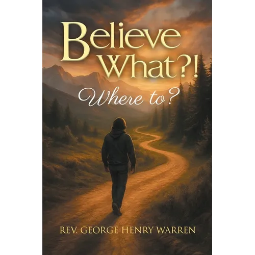 Believe What?!: Where to? - Paperback