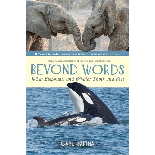 Beyond Words: What Elephants and Whales Think and Feel (a Young Reader's Adaptation) - Paperback