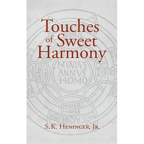 Touches of Sweet Harmony: Pythagorean Cosmology and Renaissance Poetics - Hardcover