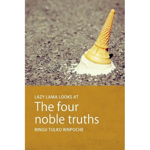 Lazy Lama looks at The Four Noble Truths - Paperback