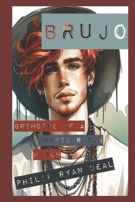Brujo: Grimoire of a Puerto Rican Witch - Paperback