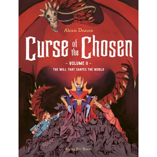 Curse of the Chosen Vol. 2: The Will That Shapes the World - Paperback