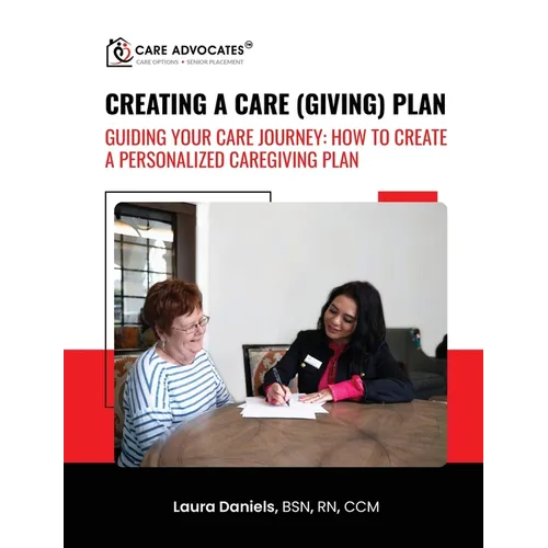 Creating a Caregiving Plan: Guiding Your Care Journey - Paperback
