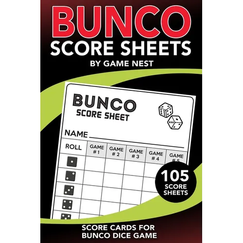 Bunco Score Sheets: 105 Score Keeping Pads Bunco Dice Game Kit Book - Paperback