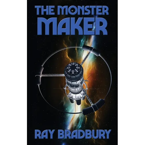 The Monster Maker: A Positronic Book - Paperback