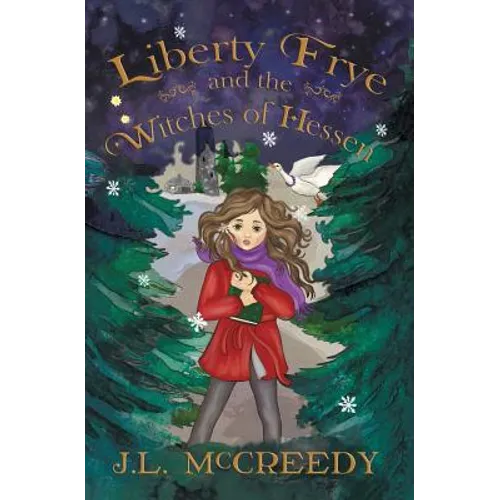 Liberty Frye and the Witches of Hessen - Paperback