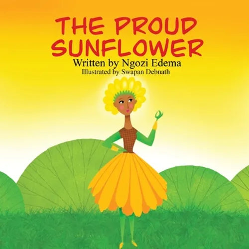 The Proud Sunflower - Paperback