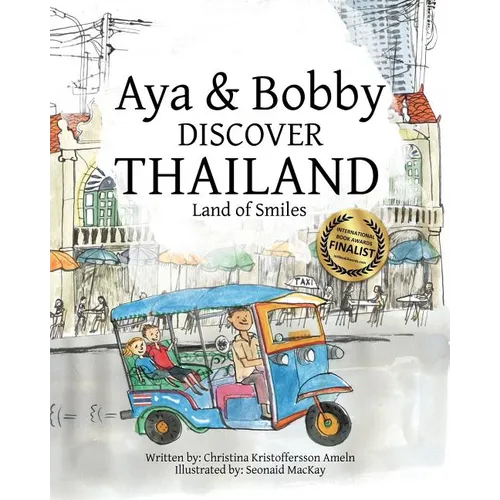 Aya & Bobby Discover Thailand: -Land of Smiles- - Paperback