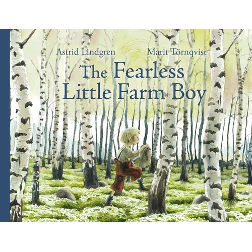 The Fearless Little Farm Boy - Hardcover