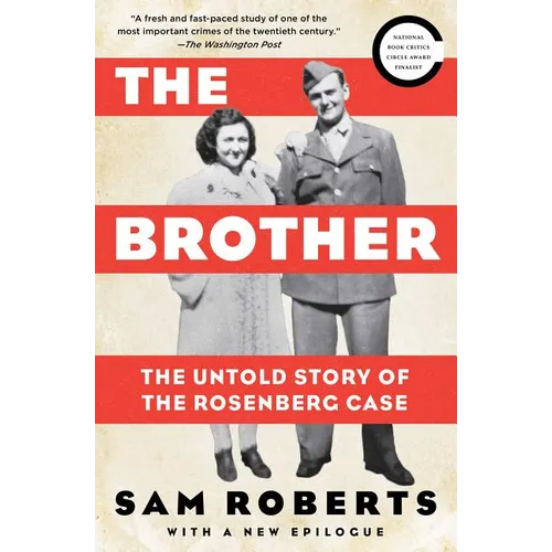The Brother: The Untold Story of the Rosenberg Case - Paperback