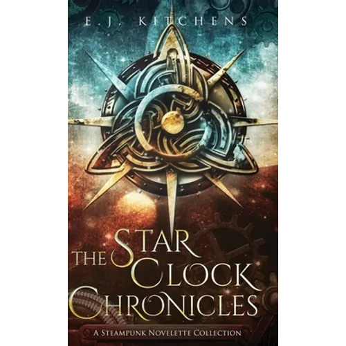 The Star Clock Chronicles - Hardcover