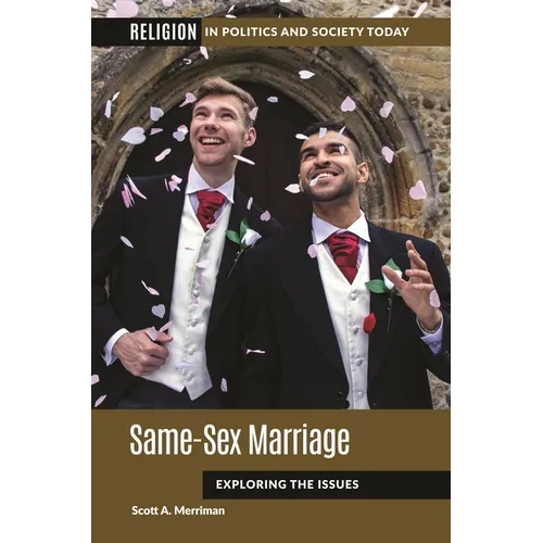Same-Sex Marriage: Exploring the Issues - Paperback