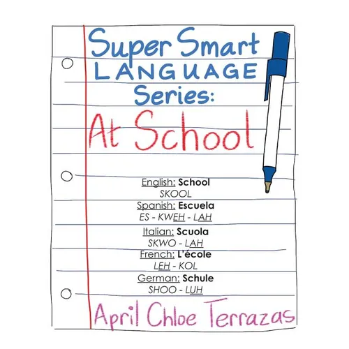 Super Smart Language Series: At School - Paperback