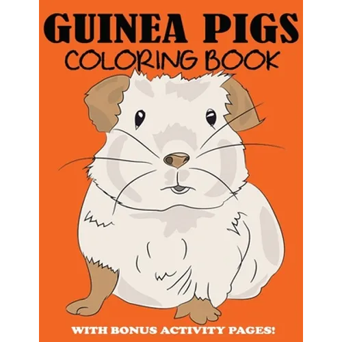 Guinea Pigs Coloring Book - Paperback