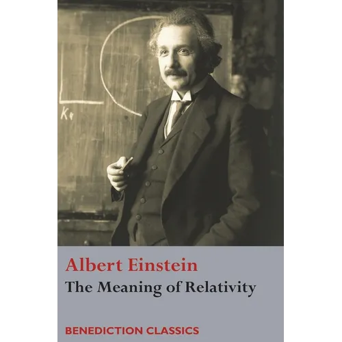 The Meaning of Relativity - Hardcover