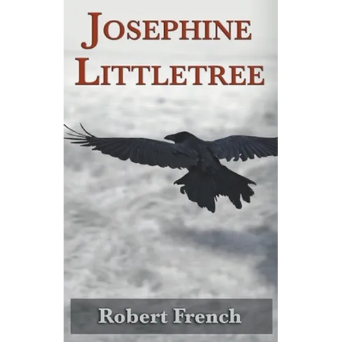 Josephine Littletree - Paperback