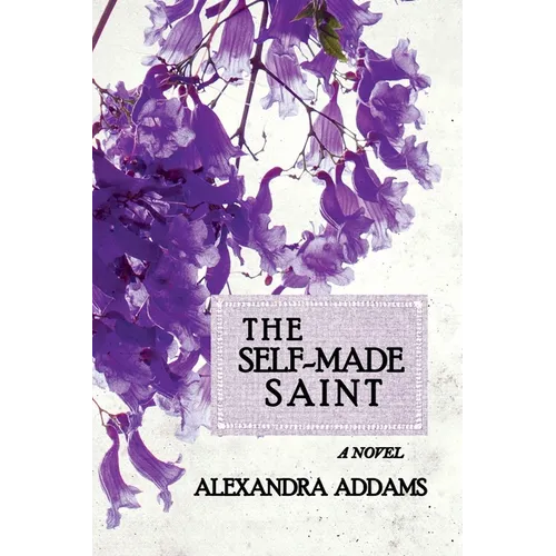 The Self-Made Saint - Paperback