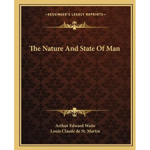 The Nature And State Of Man - Paperback