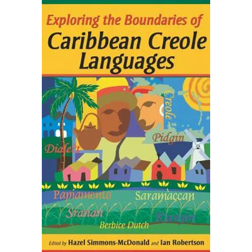 Exploring the Boundaries of Caribbean Creole Languages - Paperback