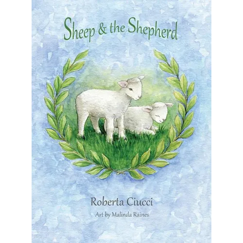 Sheep & the Shepherd - Hardcover