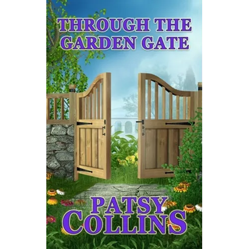 Through The Garden Gate - Paperback