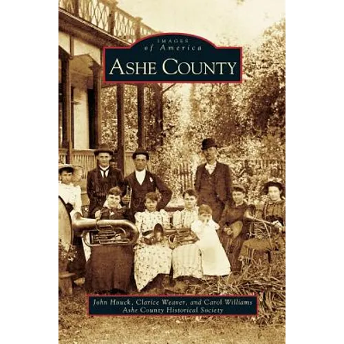 Ashe County - Hardcover