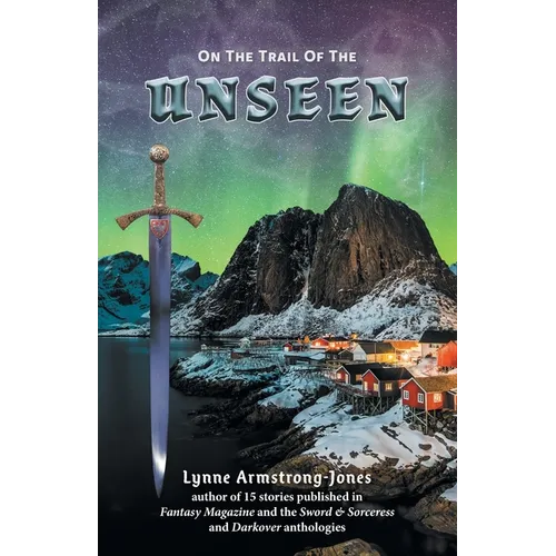 On the Trail of the Unseen - Paperback