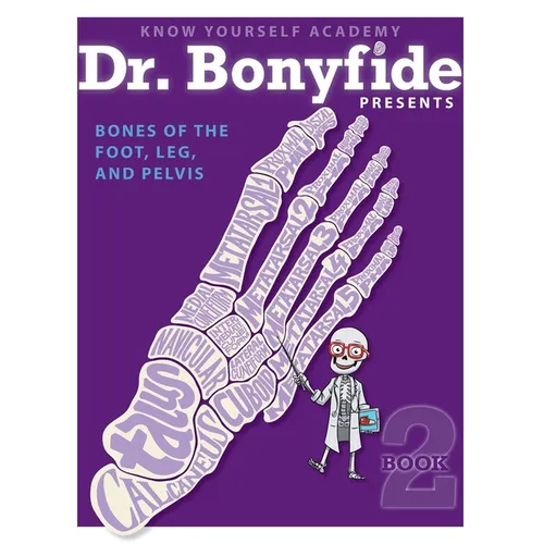 Bones of the Foot, Leg and Pelvis: Book 2 - Paperback