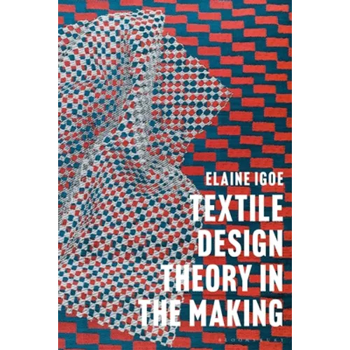 Textile Design Theory in the Making - Paperback