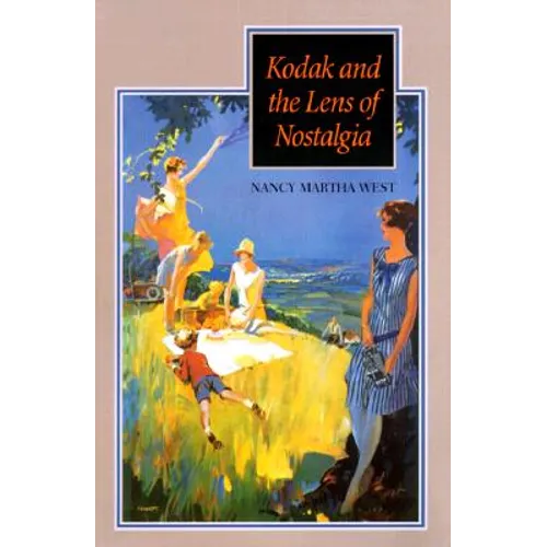 Kodak and the Lens of Nostalgia - Paperback