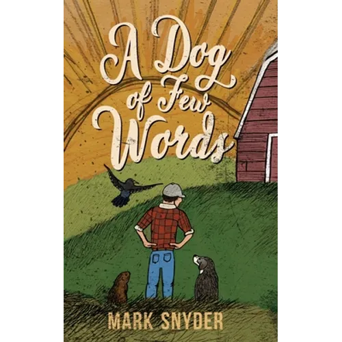 A Dog of Few Words - Paperback