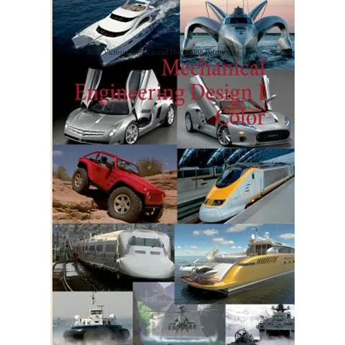 Mechanical Engineering Design I Color: Germany 2013 - Paperback
