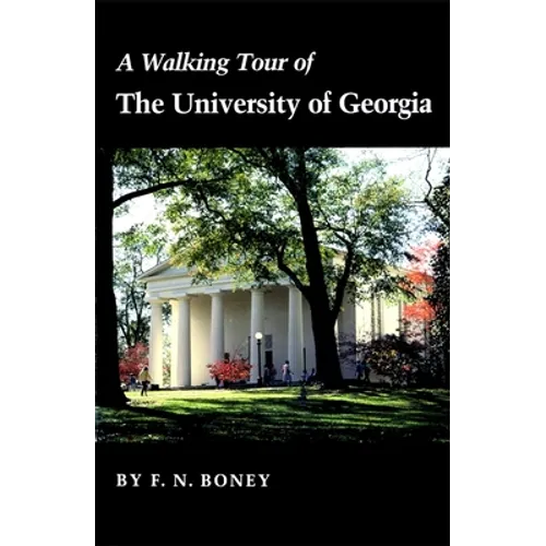 A Walking Tour of the University of Georgia - Paperback