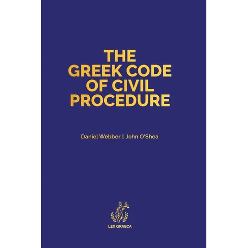 The Greek Code of Civil Procedure: Presidential Decree 503/1985 - Hardcover